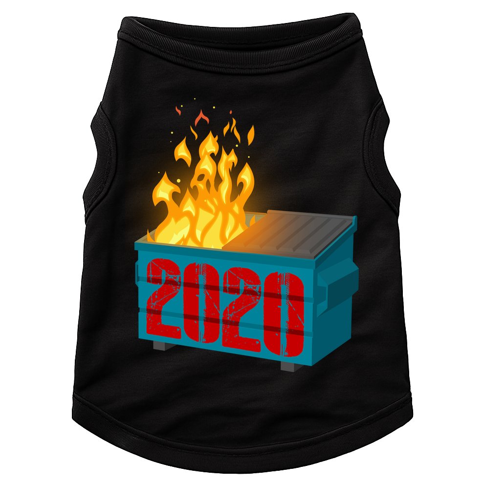 2020 Sucks A Dumpster Fire Doggie Tank