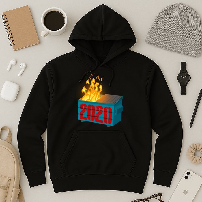 2020 Sucks A Dumpster Fire Hoodie