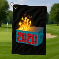 2020 Sucks A Dumpster Fire Golf Towel