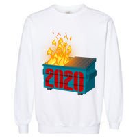 2020 Sucks A Dumpster Fire Garment-Dyed Sweatshirt