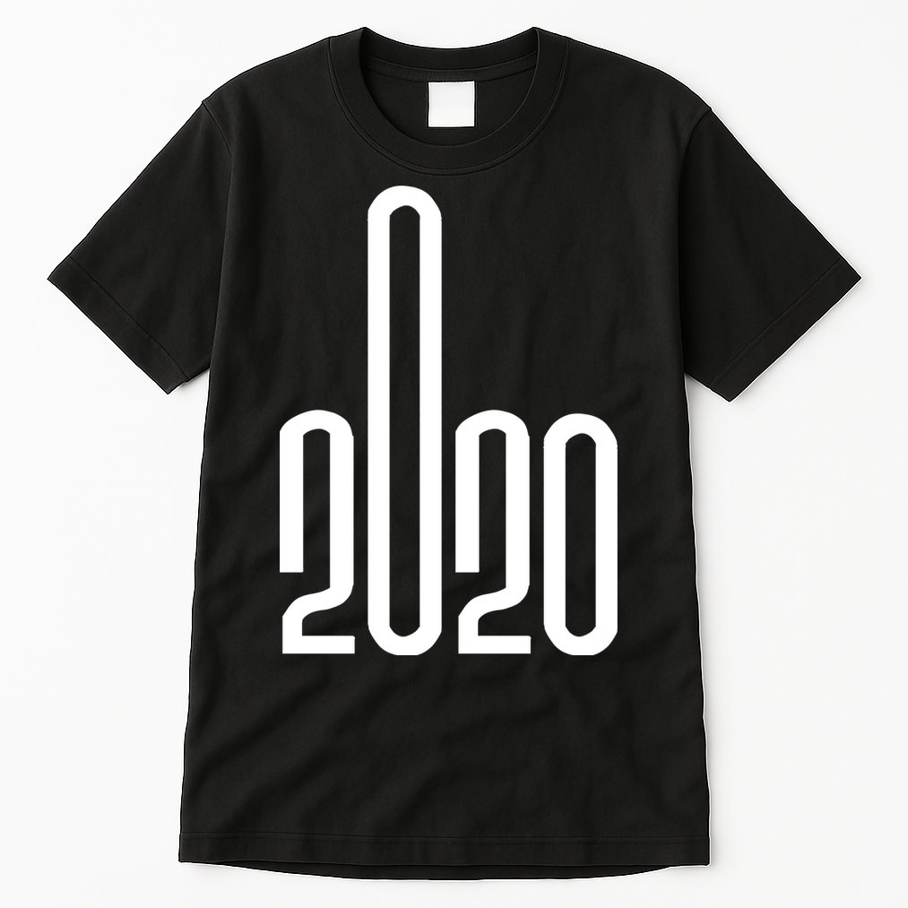 2020 Sucks Middle Finger Tall T-Shirt