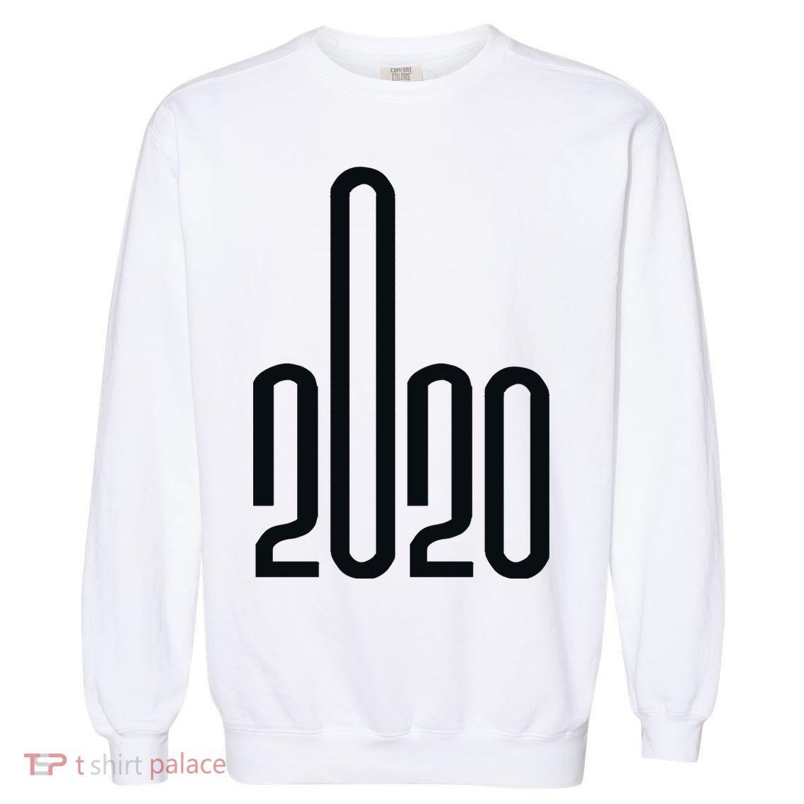 2020 Sucks Middle Finger Garment-Dyed Sweatshirt