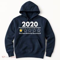 2020 Sucks One Star Rating Very Bad Hoodie