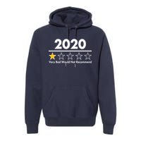 2020 Sucks One Star Rating Very Bad Premium Hoodie