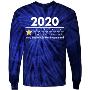 2020 Sucks One Star Rating Very Bad Tie-Dye Long Sleeve Shirt