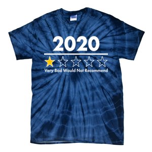 2020 Sucks One Star Rating Very Bad Tie-Dye T-Shirt