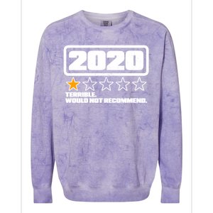 2020 Terrible Would Not Recommend One Star Rating Colorblast Crewneck Sweatshirt