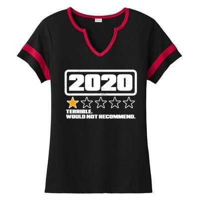 2020 Terrible Would Not Recommend One Star Rating Ladies Halftime Notch Neck Tee