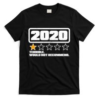 2020 Terrible Would Not Recommend One Star Rating T-Shirt