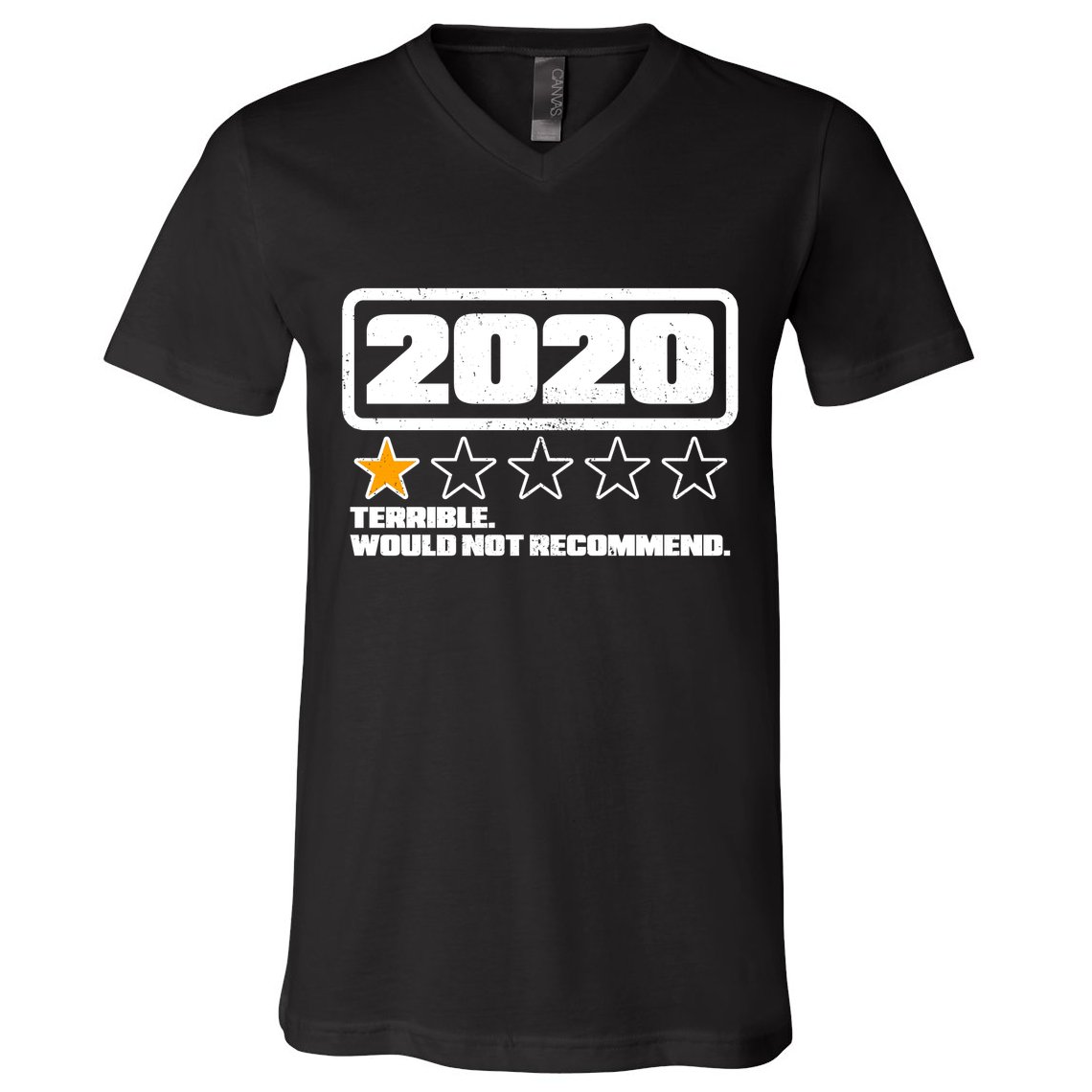 2020 Terrible Would Not Recommend One Star Rating V-Neck T-Shirt
