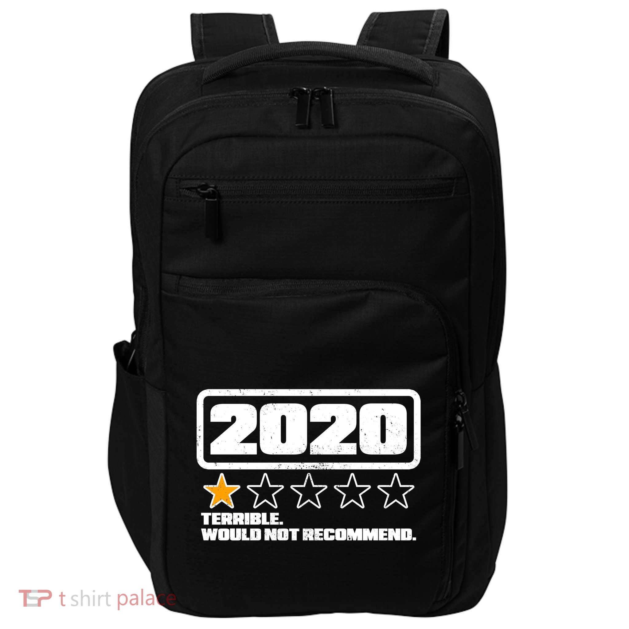 2020 Terrible Would Not Recommend One Star Rating Impact Tech Backpack