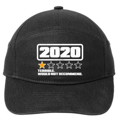 2020 Terrible Would Not Recommend One Star Rating 7-Panel Snapback Hat