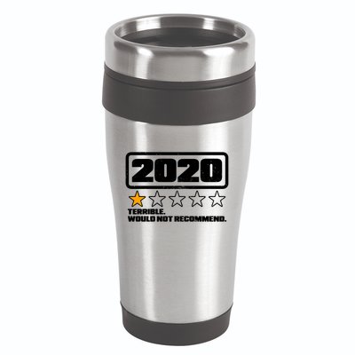 2020 Terrible Would Not Recommend One Star Rating 16oz Travel Tumbler