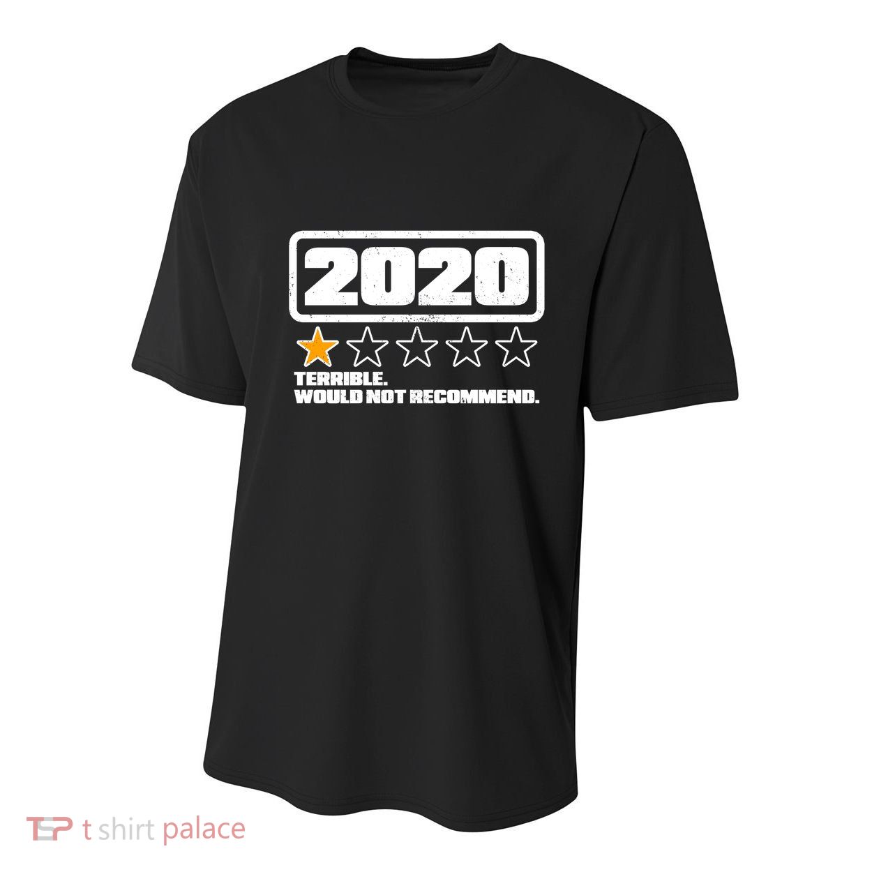 2020 Terrible Would Not Recommend One Star Rating Youth Performance Sprint T-Shirt