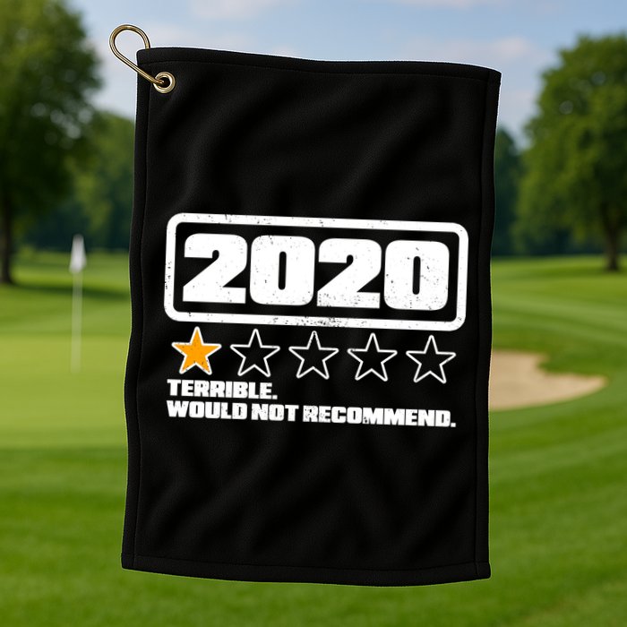 2020 Terrible Would Not Recommend One Star Rating Golf Towel