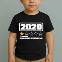 2020 Terrible Would Not Recommend One Star Rating Toddler T-Shirt