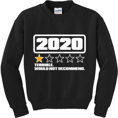 2020 Terrible Would Not Recommend One Star Rating Kids Sweatshirt