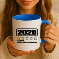 2020 Terrible Would Not Recommend One Star Rating Mug