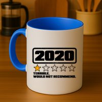 2020 Terrible Would Not Recommend One Star Rating Mug