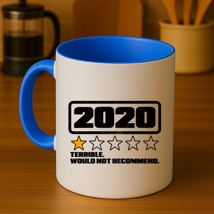 2020 Terrible Would Not Recommend One Star Rating Mug