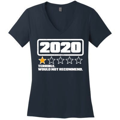 2020 Terrible Would Not Recommend One Star Rating Women's V-Neck T-Shirt