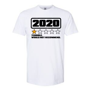 2020 Terrible Would Not Recommend One Star Rating Softstyle CVC T-Shirt