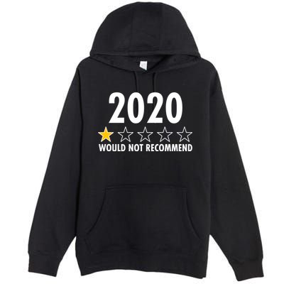 2020 Would Not Recommend One Star Review Premium Pullover Hoodie