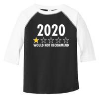 2020 Would Not Recommend One Star Review Toddler Fine Jersey T-Shirt