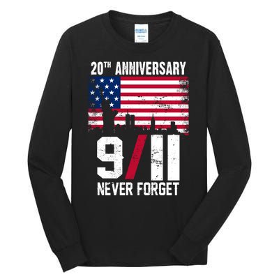 20th Anniversary Never Forget 9/11 September 11th Tall Long Sleeve T-Shirt