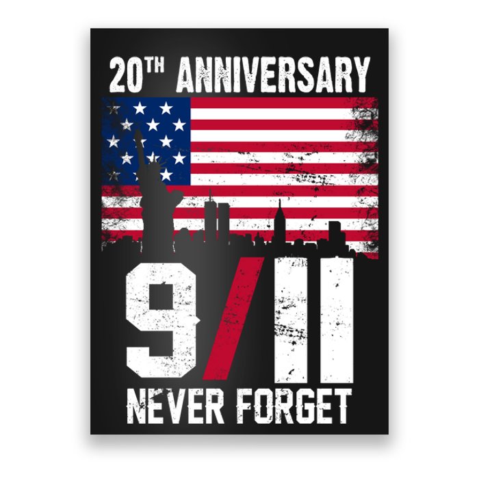 20th Anniversary Never Forget 9/11 September 11th Poster