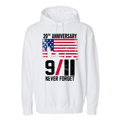 20th Anniversary Never Forget 9/11 September 11th Garment-Dyed Fleece Hoodie