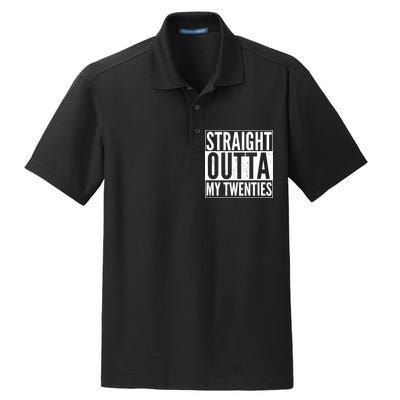 20th Birthday - Straight Outta My Twenties Dry Zone Grid Polo