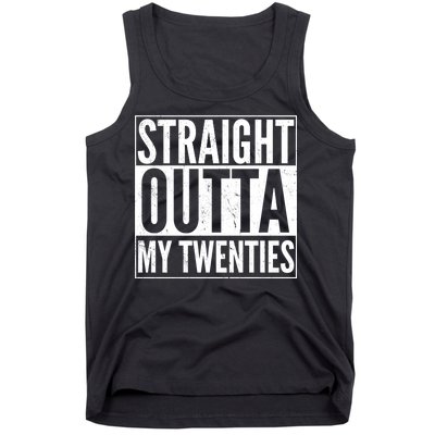 20th Birthday - Straight Outta My Twenties Tank Top