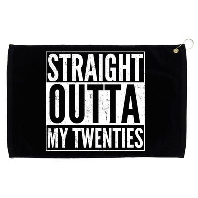 20th Birthday - Straight Outta My Twenties Grommeted Golf Towel