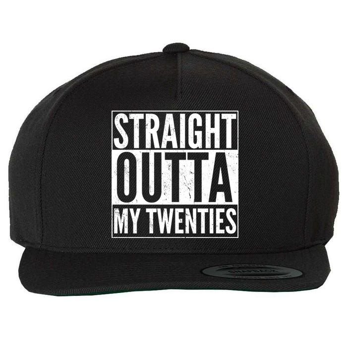 20th Birthday - Straight Outta My Twenties Wool Snapback Cap