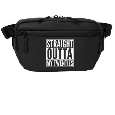 20th Birthday - Straight Outta My Twenties Crossbody Pack