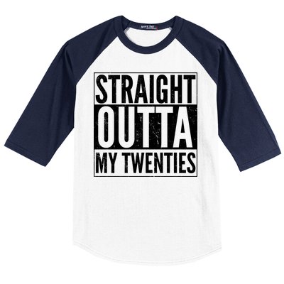 20th Birthday - Straight Outta My Twenties Baseball Sleeve Shirt