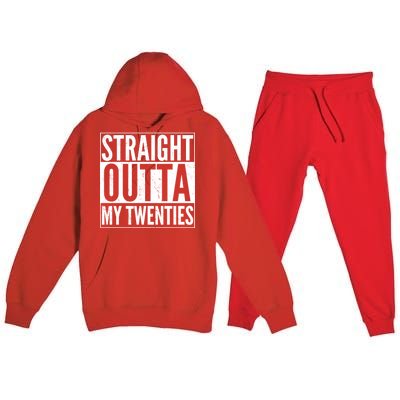 20th Birthday - Straight Outta My Twenties Premium Hooded Sweatsuit Set