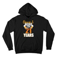 21st Birthday Cheers & Beers To 21 Years Hoodie