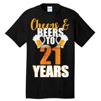 21st Birthday Cheers & Beers To 21 Years Tall T-Shirt