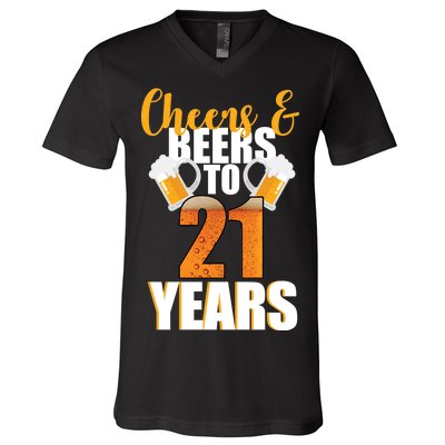 21st Birthday Cheers & Beers To 21 Years V-Neck T-Shirt