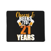 21st Birthday Cheers & Beers To 21 Years Mousepad