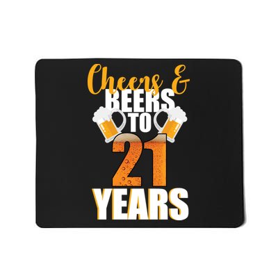 21st Birthday Cheers & Beers To 21 Years Mousepad