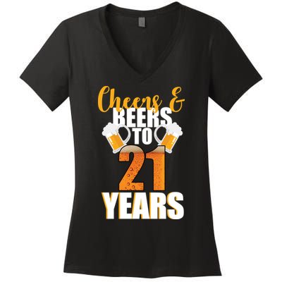21st Birthday Cheers & Beers To 21 Years Women's V-Neck T-Shirt