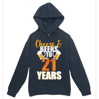 21st Birthday Cheers & Beers To 21 Years Urban Pullover Hoodie