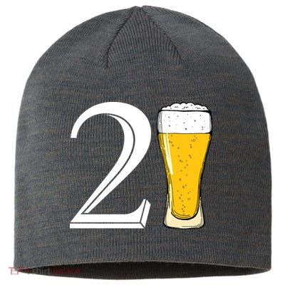 21st Birthday Funny Beer Sustainable Beanie