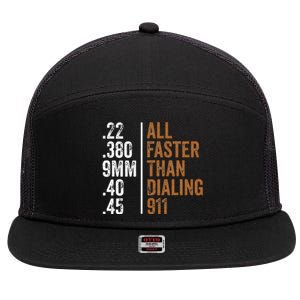 .22 .380 9mm .40 .45 Guns Lovers All Faster Than Dialing 911 7 Panel Mesh Trucker Snapback Hat