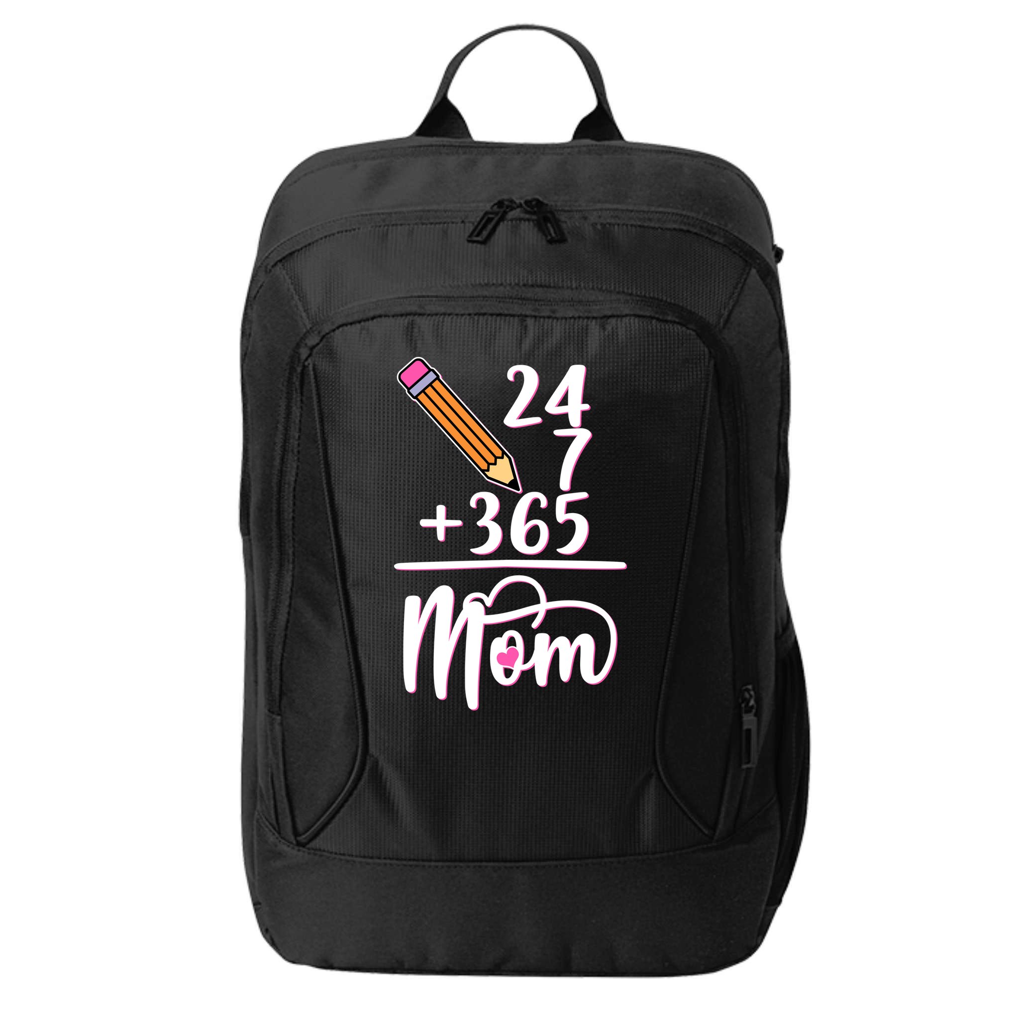 24 7 365 Days Mom City Backpack