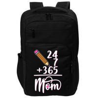 24 7 365 Days Mom Impact Tech Backpack