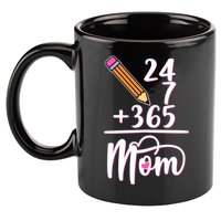 24 7 365 Days Mom 11oz C Handle Ceramic Mug
